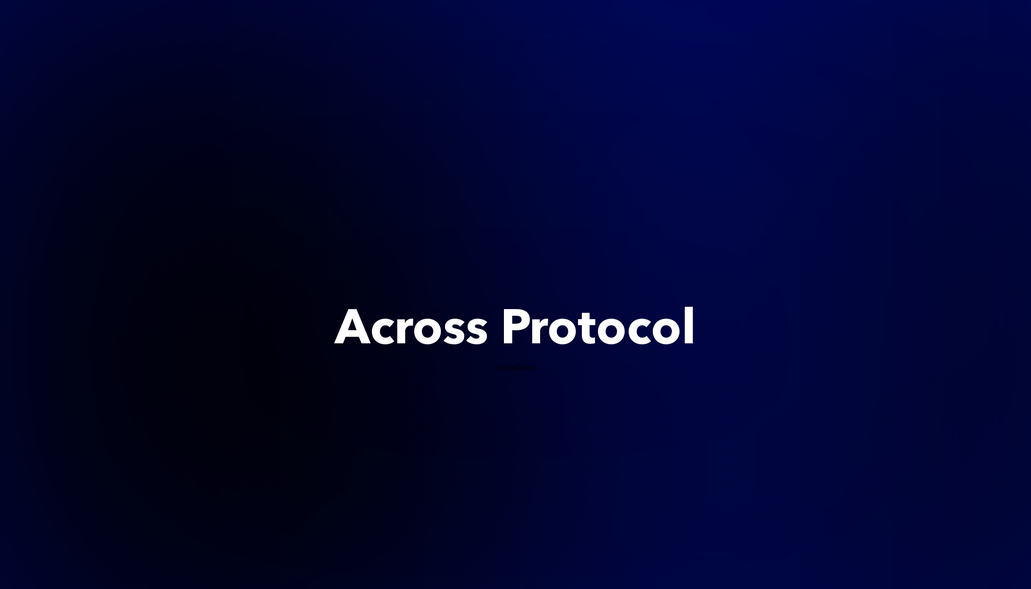 Across Protocol Dework